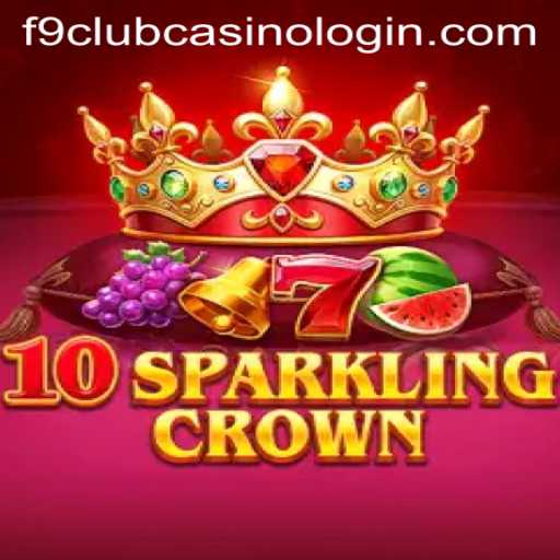 10SparklingCrown: A Guide to the Game and Its Place in the F9 Club Casino Experience
