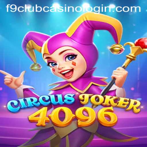Discover the Thrilling World of CircusJoker4096 and F9 Club Casino Login