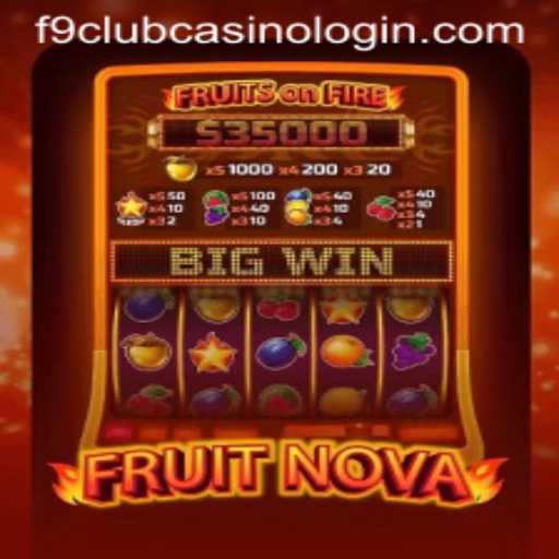 Exploring the Vibrant World of FruitNova: A Guide to Gameplay and Strategy