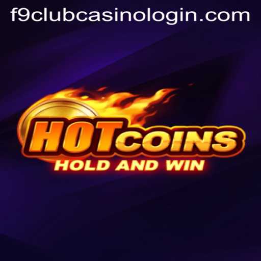Master the Thrills of HotCoins: A Guide to the Game and F9 Club Casino Login