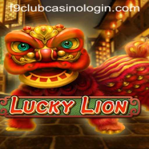 Unveiling LuckyLion: Thrills and Strategies in the F9 Club Casino