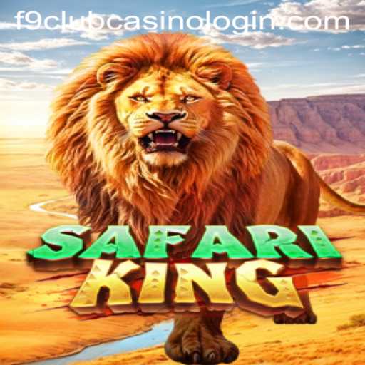 SafariKing: Embark on a Wild Adventure with F9 Club Casino