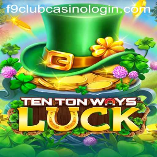 TenTonWaysLuck: A Thrilling Casino Experience