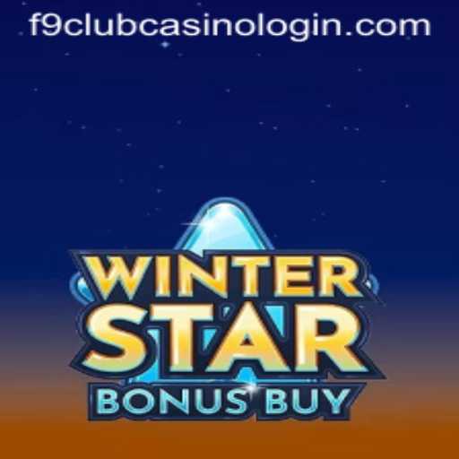Exploring the Thrills of WinterStarBonusBuy at f9 Club Casino